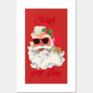 Sleigh All Day Posters and Art